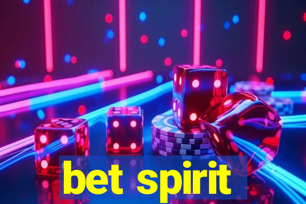 bet spirit